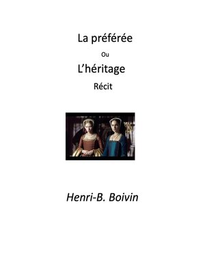 cover image of La préférée, ou, L'héritage